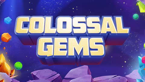 COLOSSAL GEMS