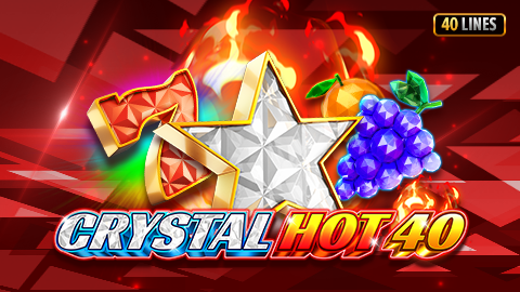 CRYSTAL HOT 40