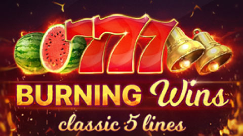 BURNING WINS: CLASSIC 5 LINES