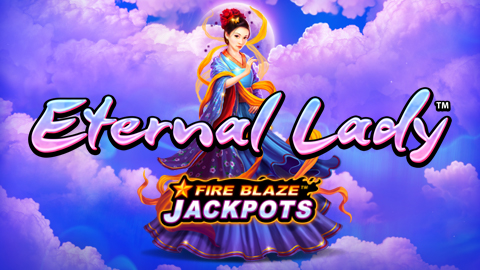 FIREBLAZE: ETERNAL LADY